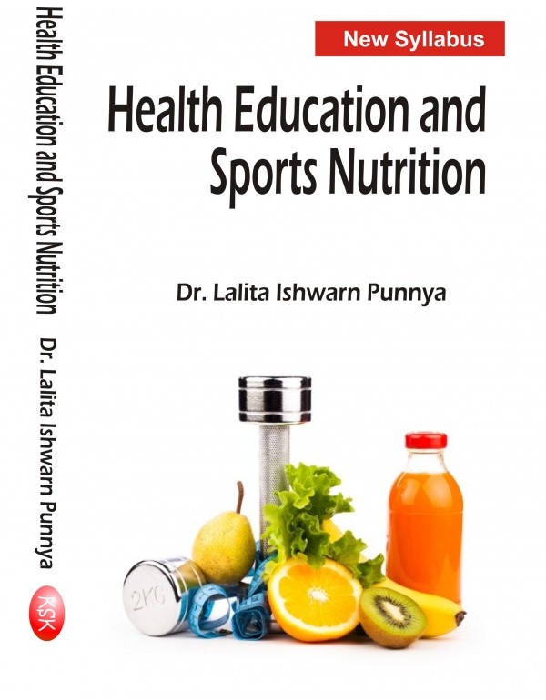 Health Education and Sports Nutrition (M.P.Ed. New Syllabus)