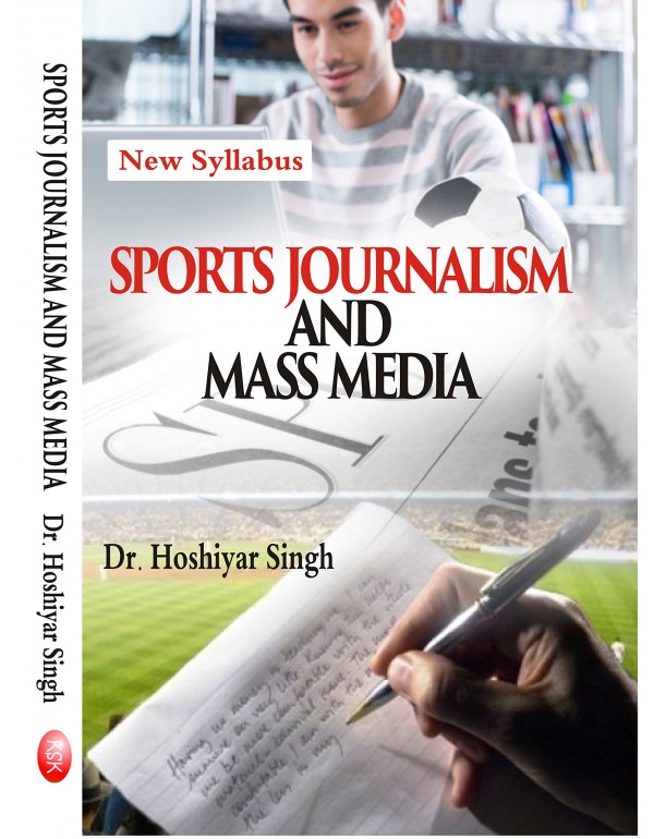 Sports Journalism and Mass Media (M.P.Ed. New Syllabus)