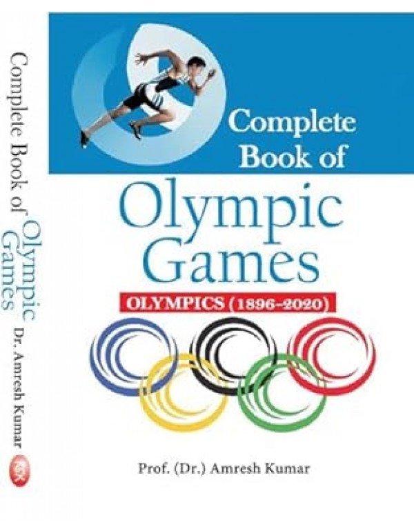 Complete Book of Olympic Games (Olympic 1896-2020)