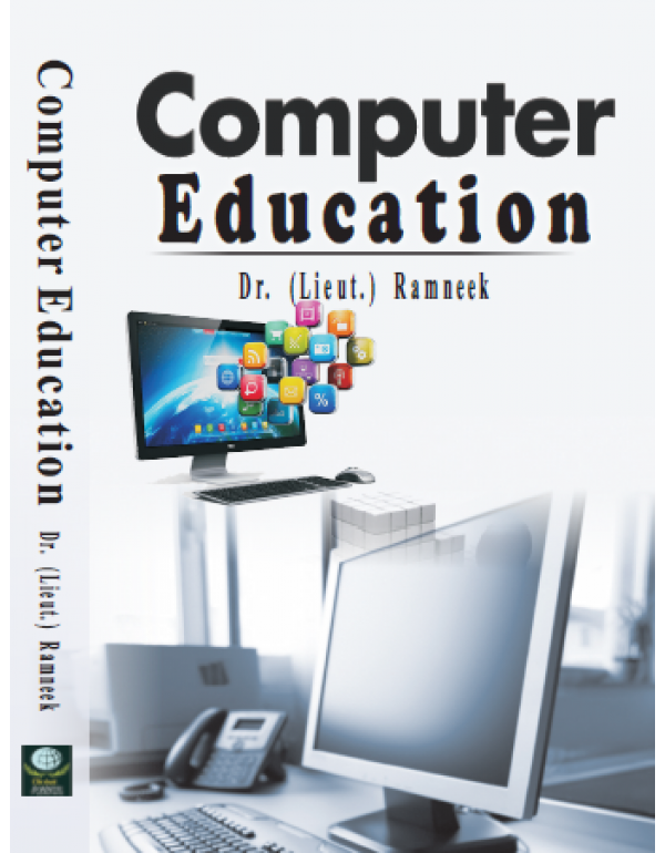 Computer Education By Dr. (Lieut) Ramneek [Hardcov...