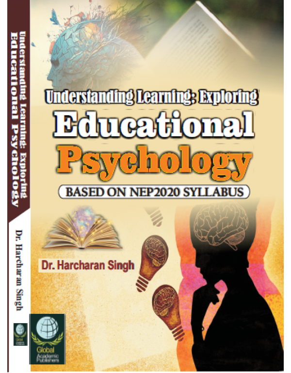 Understanding Learning: Exploring Educational Psychology By Dr. Harcharan Singh [Hardcover]