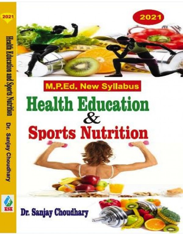 Health Education and Sports Nutrition (M.P.Ed. New Syllabus)