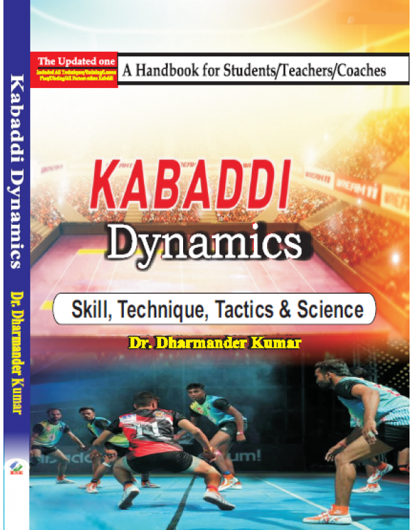 Kabaddi Dynamics: Skill, Technique, Tactics & Science