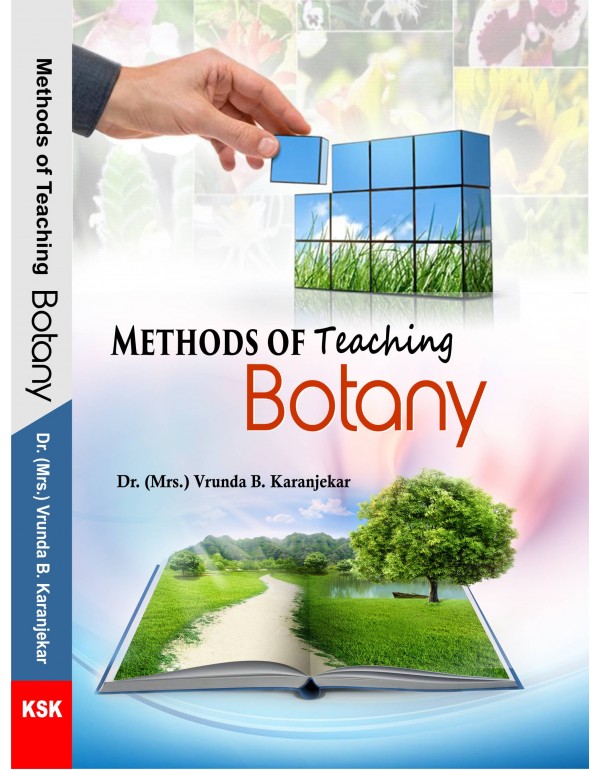 Methods of Teaching Botany By Dr. (Mrs.) Vrunda B. Karanjekar [Hardcover]