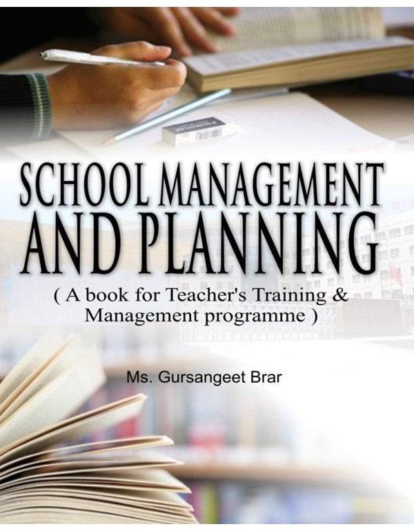  School Management and Planning By Ms. Gursangeet Brar [ Hardcover]