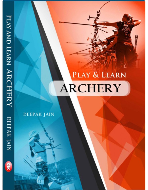 Play and Learn Archery By Deepak Jain [Hardcover]