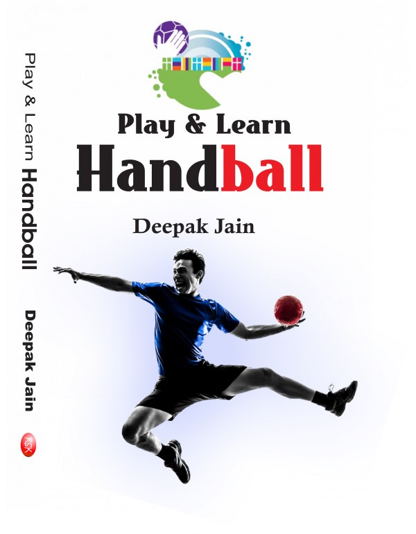 Play and Learn Handball By Deepak Jain [Hardcover]