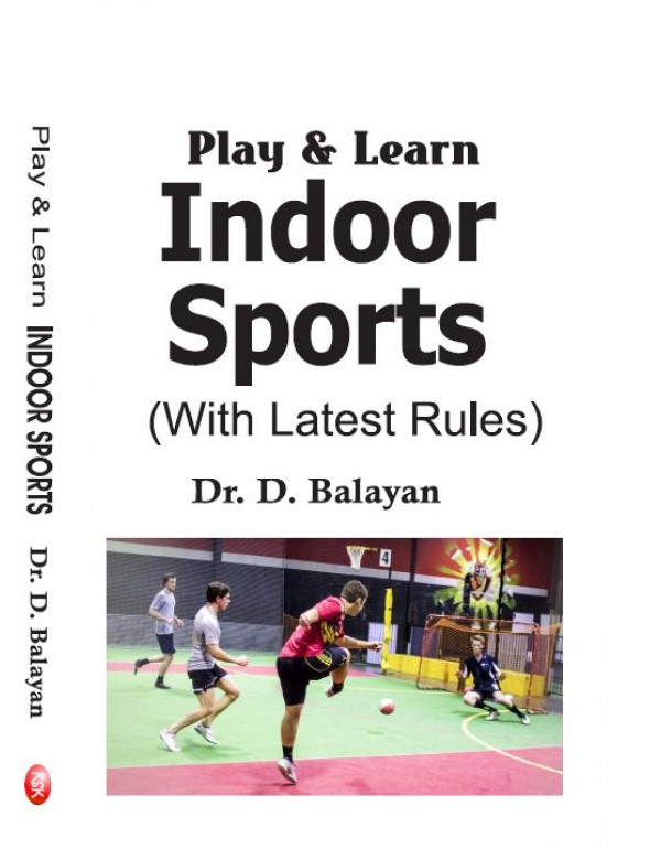 Play and Learn Indoor Sports By Dr. D. Balayan [Hardcover]