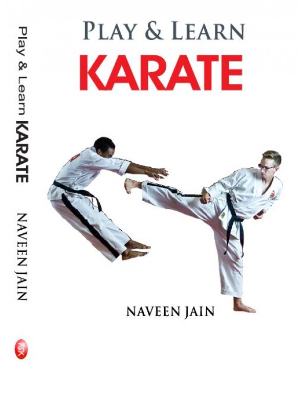 Play and Learn Karate By Naveen Jain [Hardcover]