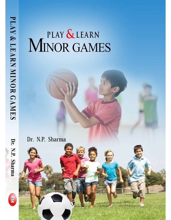 Play and Learn Minor Games By Dr. N.P. Sharma [Hardcover]