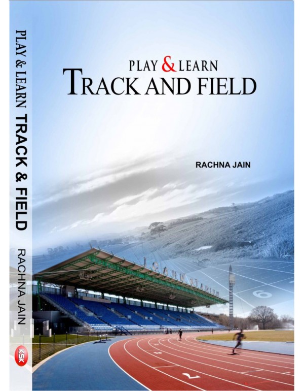 Play and Learn Track and Field By Rachna Jain [Hardcover]