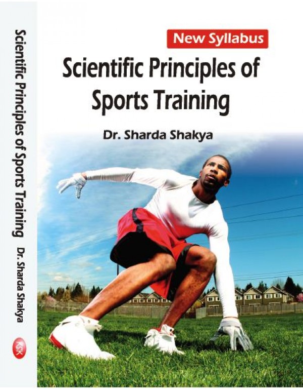 Scientific Principles of Sports Training (M.P.Ed. New Syllabus)