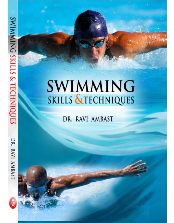 Skills and Techniques Swimming By Dr. Ravi Ambast [Hardcover]