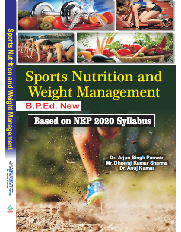 Sports Nutrition and Weight Management (Based on NEP 2020 Syllabus)