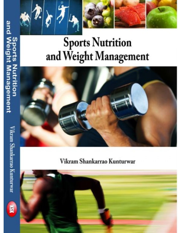 Sports Nutrition and Weight Management (B.P.Ed. Ne...