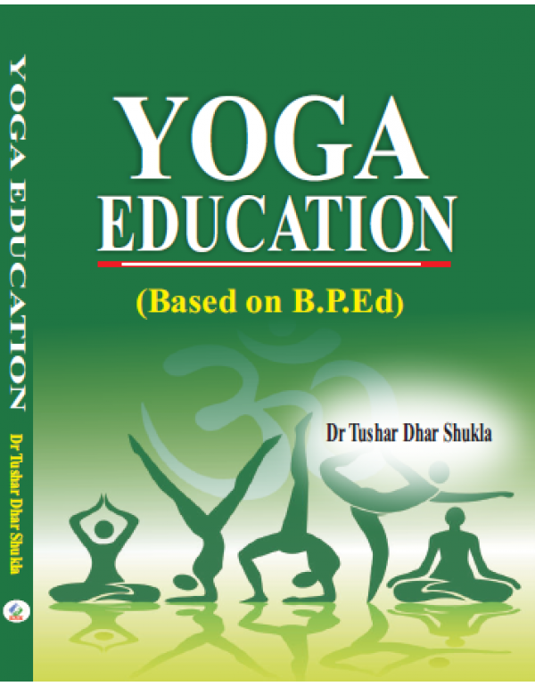 Yoga Education (Based on B.P.Ed.)