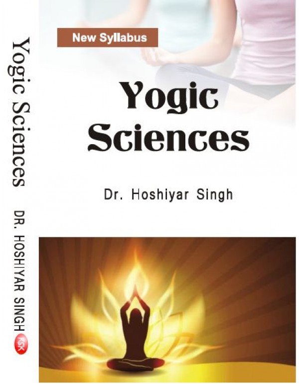  Yogic Science- New Syllabus (first Edition -2017) Hardcov Er – 1 Janua Ry