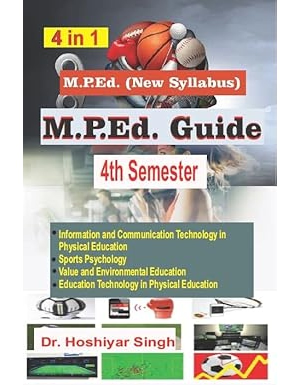 M.P.Ed. Guide Semester-IV By Hoshiyar Singh [Paperback]