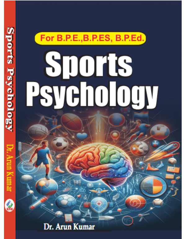 Sports Psychology By Dr. Arun Kumar