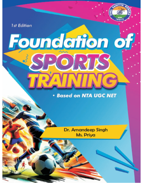 Foundation of Sports Training (Based on NTA UGC NET) By Dr. Amandeep Singh 