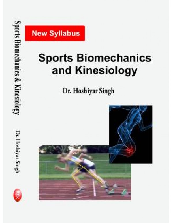 Sports Biomechanics and Kinesiology (M.P.Ed. New Syllabus)