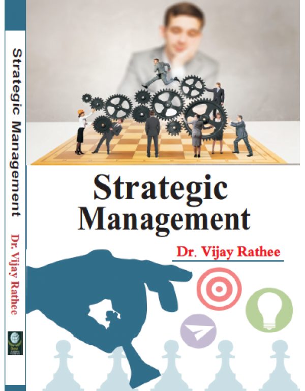 Strategic Management By Dr. Vijay Rathee [Hardcover]